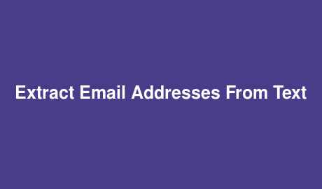 Extract Email Addresses From Text