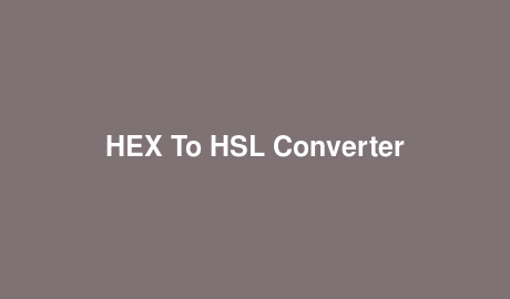 HEX To HSL Converter