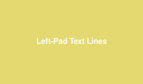 Left-Pad Text Lines