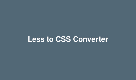 Less to CSS Converter