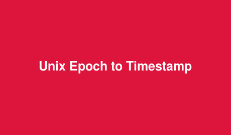 Unix Epoch to Timestamp