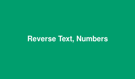 Reverse Text, Numbers