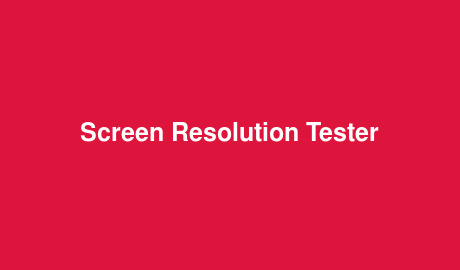 Screen Resolution Tester